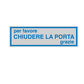 Targhetta adesiva - CHIUDERE LA PORTA... - 16